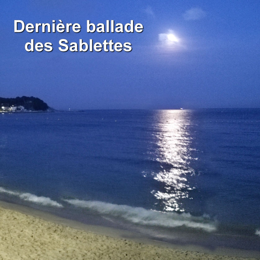 Dernière ballade des Sablettes